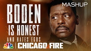 Boden Is Honest and Has No Time for Egos  Chicago Fire Mashup [upl. by Drislane128]