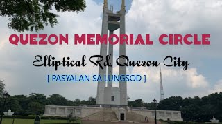 QUEZON MEMORIAL CIRCLE [upl. by Abbey]