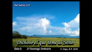 Del Salmo 127 Dichoso el que teme al Señor [upl. by Leander]