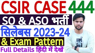 CSIR SO ASO Syllabus 2023  CSIR SO ASO Exam Pattern 2023 24  CSIR ASO Syllabus 2023 in Hindi [upl. by Ajim534]