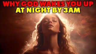 This Is Why GOD Wakes You Up At Night By 3am Christian Motivation amp Inspiration [upl. by Annoved]