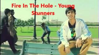 Fire in the hole  Young Stunners wLYRICS [upl. by Enailuj]