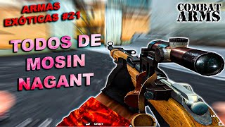 COMBAT ARMS  ARMAS EXÓTICAS 21  TODOS DE MOSIN NAGANT [upl. by Hareehat392]