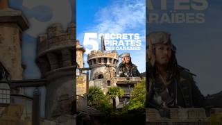 5 Secrets sur l’attraction Pirates des Caraïbes 🏴‍☠️☠️🦜disneylandparis piratesofthecaribbean [upl. by Naasar]