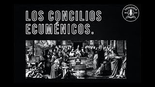 LOS CONCILIOS ECUMÉNICOS CONCILIO DE NICEA CALCEDONIA ÉFESO Y CONSTATINOPLA Prof Rafael Riveros [upl. by Oiliruam509]