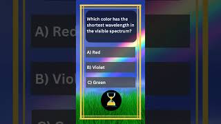 Which Color Has the Shortest Wavelength in the Visible Spectrum sciencefather shortvideo light [upl. by Thirzi]