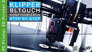 Klipper amp BLTouch einrichten Schritt für Schritt am Sapphire Pro [upl. by Emearg]