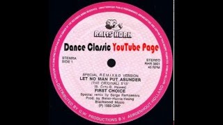 First Choice  Let No Man Put Asunder 89 Remix [upl. by Ayekel839]