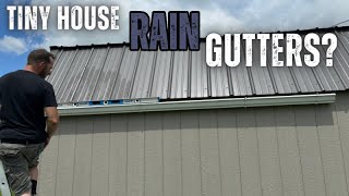 Installing Rain Gutters on the Off Grid Tiny House [upl. by Eidnak105]