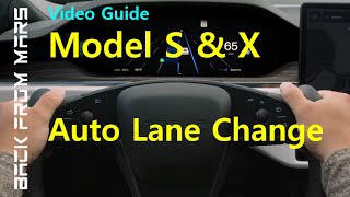 Video Guide  Tesla Model S and Model X  Auto Lane Change [upl. by Keyes32]