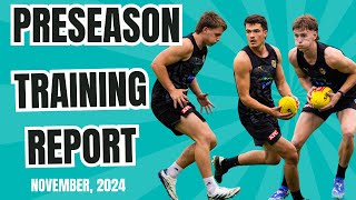 Richmond Tigers November Preseason Training Report  Per Caesar PRE [upl. by Lawan393]