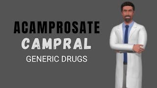 ACAMPROSATE generic For ALCOHOL DEPENDENCE acamprosate campral uses dose side effects [upl. by Nreval]