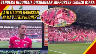 JUSTIN HUBNER TERKEJUT SATU STADION TERIAK NAMANYA amp KIBARKAN BENDERA MERAH PUTIH [upl. by Reivax]