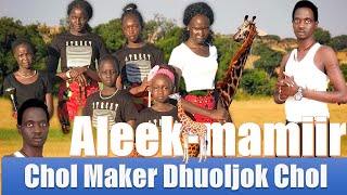 Nyïïr ke wun Athɔ̈ɔ̈c ku Juɔ̈rGɔ̈k was composed by Chol Maker Dhuoljok also known as AleekMamiir [upl. by Supmart253]