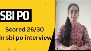 My SBI po interview experience Scored 2630 🔥🔥 [upl. by Cochrane895]