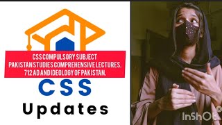 Lecture of Pakistan studies CSSquot 712 Muhammad bin Qasim and Ideology of Pakistan explained by RJquot [upl. by Adner81]