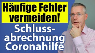 ACHTUNG Schlussabrechnung Coronahilfe einfach erklärt FAQ mit Steuerberater [upl. by Iral424]