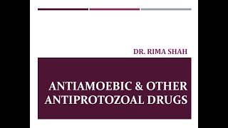 Antiamoebic and other antiprotozoal drugs [upl. by Afirahs]