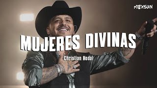 Christian Nodal  Mujeres Divinas Letra [upl. by Ennavoj832]