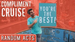 Most Elaborate Compliment Prank  Random Acts [upl. by Winfred233]