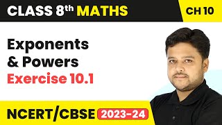 Exponents and Powers  Exercise 101  Class 8 Maths Chapter 10  CBSE [upl. by Sibelle337]