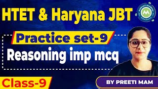 Reasoning Practice Set Class 9 For HTet CetJBt Screening BY Preeti Mam [upl. by Htebazie]