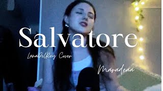 Salvatore  Lana Del Rey  cover [upl. by Winnie]