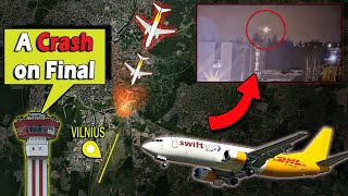 SwiftAir DHL Boeing B737400 Crash near Vilnius Airport [upl. by Trygve]