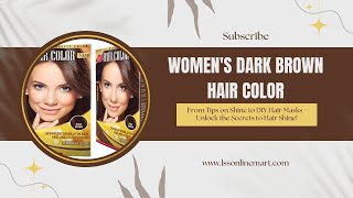 Why Dark Brown Hair Color is Perfect for Every Woman [upl. by Ennaillek]