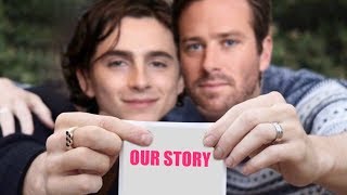 Armie Hammer amp Timothée Chalamet  Our Story [upl. by Ahcrop]