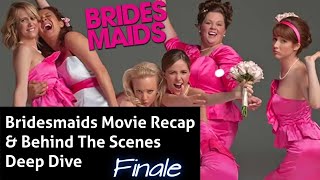 Bridesmaids Movie Behind The Scenes and Recap [upl. by Rollecnahc962]