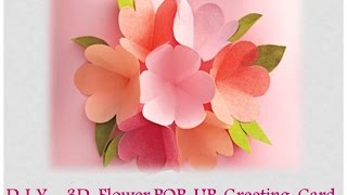 DIY  How to make a 3D Flower POP UP Greeting Card [upl. by Alyda709]