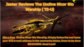 Star Trek Online JeSter Reviews The Undine Nicor Bio Warship T5U [upl. by Yraek]