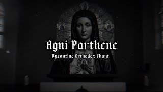 Agni Parthene  Greek Byzantine Orthodox Chant to Mother Mary  Slow amp Reverb English Lyrics [upl. by Bowe]