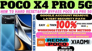 POCO X4 PRO 5G HARD RESETampFRP BYPASS 100WORKINGampTESTED NEW METHOD 2024 [upl. by Neleb]