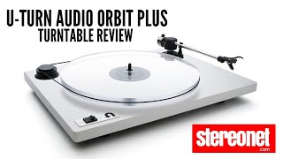 UTurn Orbit Plus Turntable Review  The Price is Right [upl. by Assiluj]