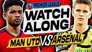 MAN UNITED vs ARSENAL  WATCHALONG STREAM [upl. by Dranyar]