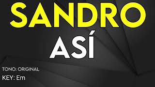 Sandro  Asi  Karaoke Instrumental [upl. by Lavine]