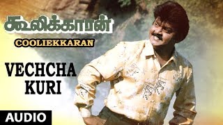 Vechcha Kuri Full Song  Cooliekkaran  Vijayakanth Roopini T Rajendar [upl. by Haddad]