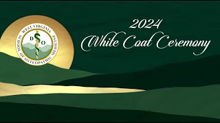 WVSOM Whitecoat 2024 [upl. by Roth]