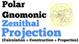 Polar Gnomonic Zenithal Projection  Calculation amp Construction  Practical Geography [upl. by Ahsenaj161]