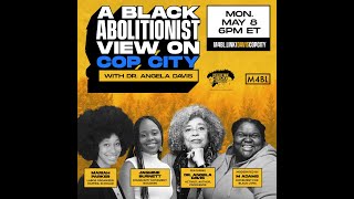 A Black Abolitionist View on Cop City with Angela Davis Jasmine Burnett Mariah Parker M Adams [upl. by Arima]