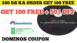 200 rs ka order get 100 free  dominos coupon code today  code [upl. by Irish848]