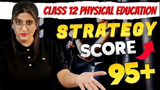 Class 12 Physical Education  95 In 2 Days  Class 12 Physical Education Strategy [upl. by Gabbie]