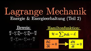 Die Hamiltonfunktion  Energie amp Energieerhaltung in der Lagrange Mechanik Beweis Teil 2 [upl. by Arihas]