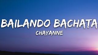 Chayanne  Bailando Bachata LetraLyrics [upl. by Hoover]