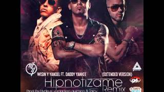 Wisin Yandel Ft Daddy Yankee  Hipnotizame Remix Extended Version ★REGGAETON 2013★ [upl. by Annekim]