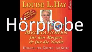 Louise Hay  Meditationen für den Morgen und für die Nacht Heilung für Körper und Seele [upl. by Riesman]