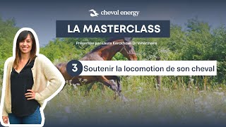 Replay MasterClass3  Soutenir la locomotion de son cheval [upl. by Westphal782]