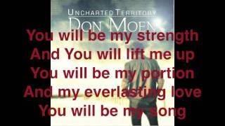 Don Moen  You Will Be My Song w Lyrics [upl. by Worth]